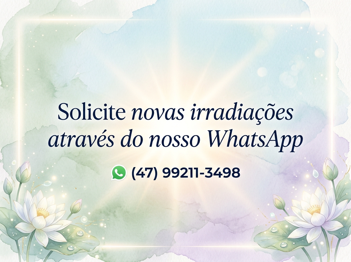 Solicite novas irradiações através do nosso WhatsApp (47) 99211-3498